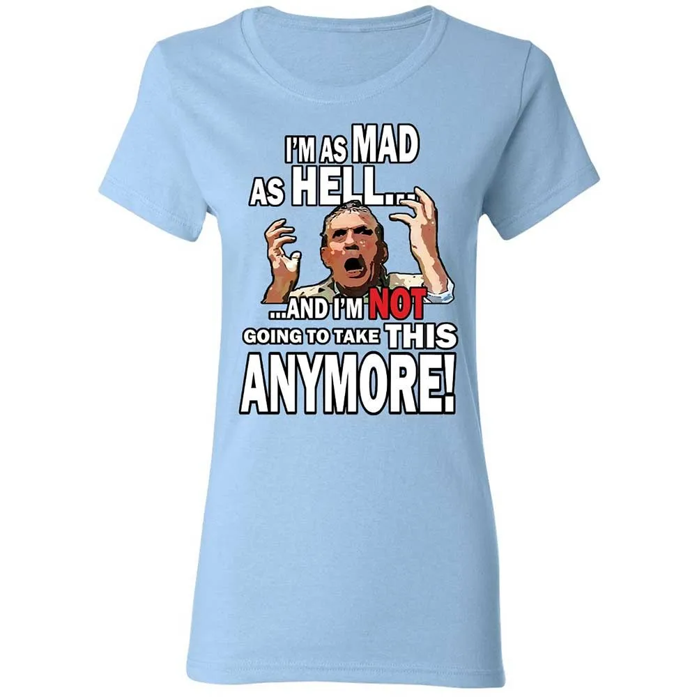 I'm as Mad As Hell - Light Blue - 13
