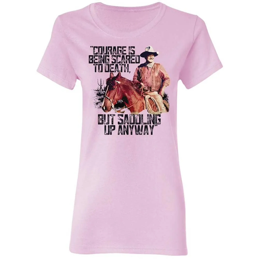 Courage is being scared to death, but saddling up anyway - Light Pink - 3
