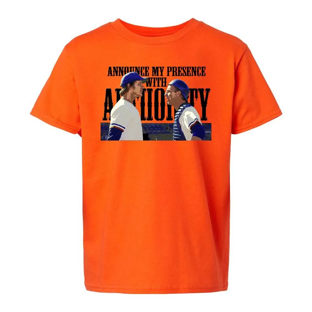 Announce my presence with authority - Orange - 13