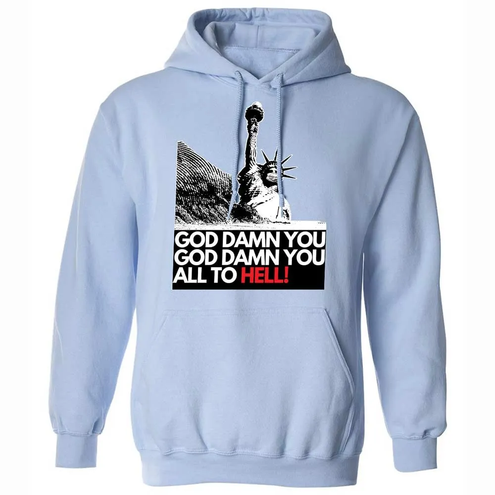 God damn you all to hell! - Light Blue - 5