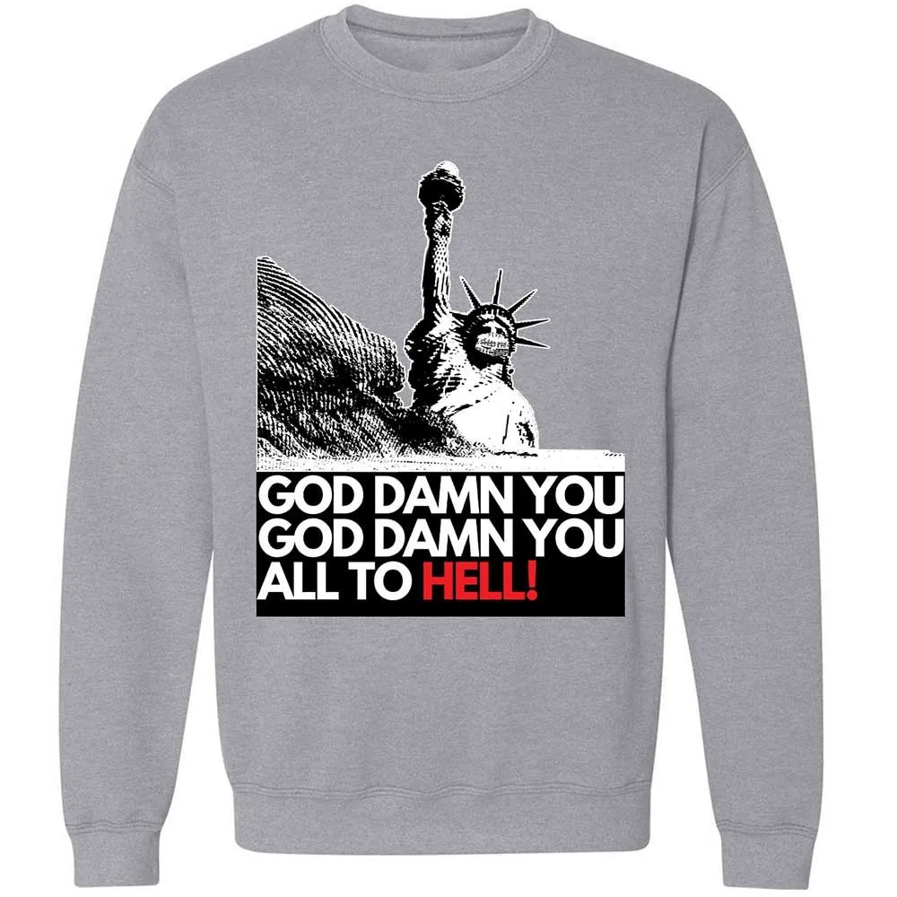 God damn you all to hell! - Sport Grey - 3