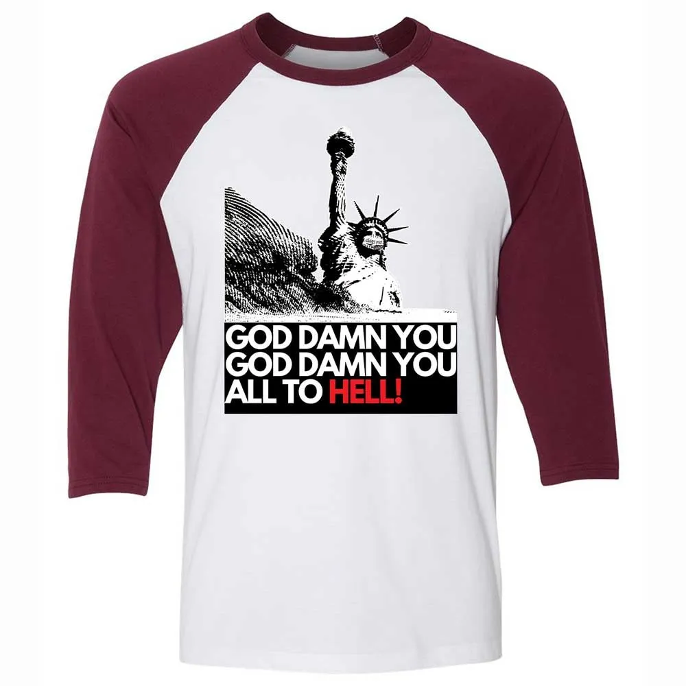 God damn you all to hell! - White/Maroon - 7