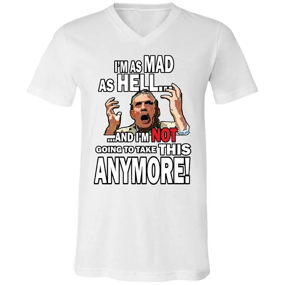 I'm as Mad As Hell - White - 16
