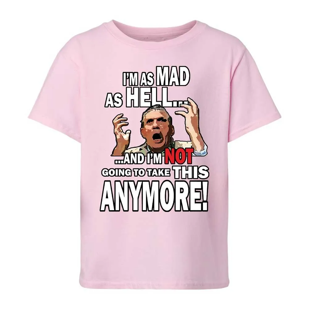 I'm as Mad As Hell - Light Pink - 7
