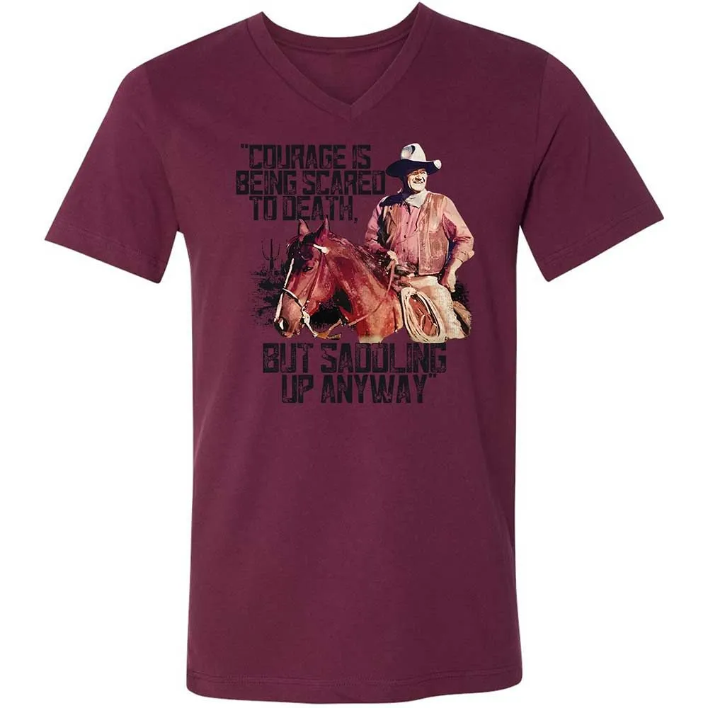 Courage is being scared to death, but saddling up anyway - Maroon - 14