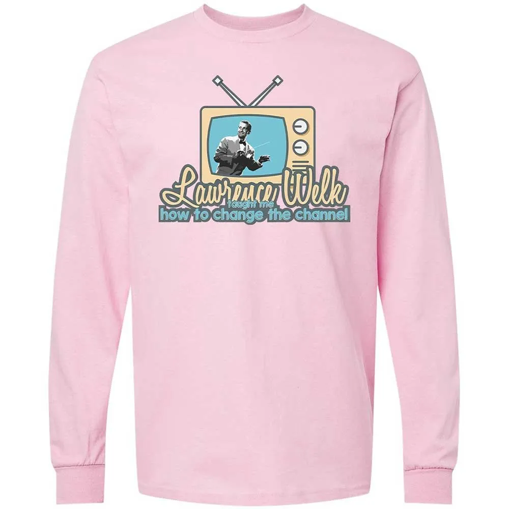 Lawrence Welk Taught Me How to Change the Channel - Light Pink - 6