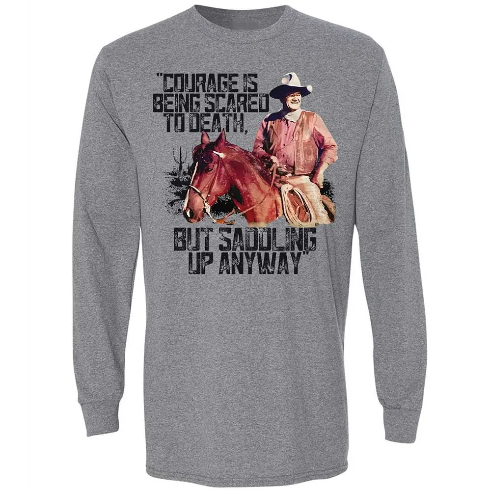 Courage is being scared to death, but saddling up anyway - Graphite Heather - 18