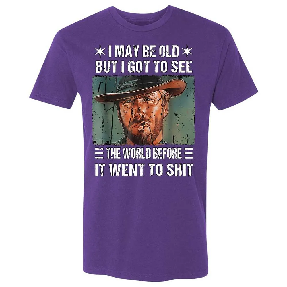 I May Be Old But I Got To See The World Before It Went To Shit - Purple Rush - 14