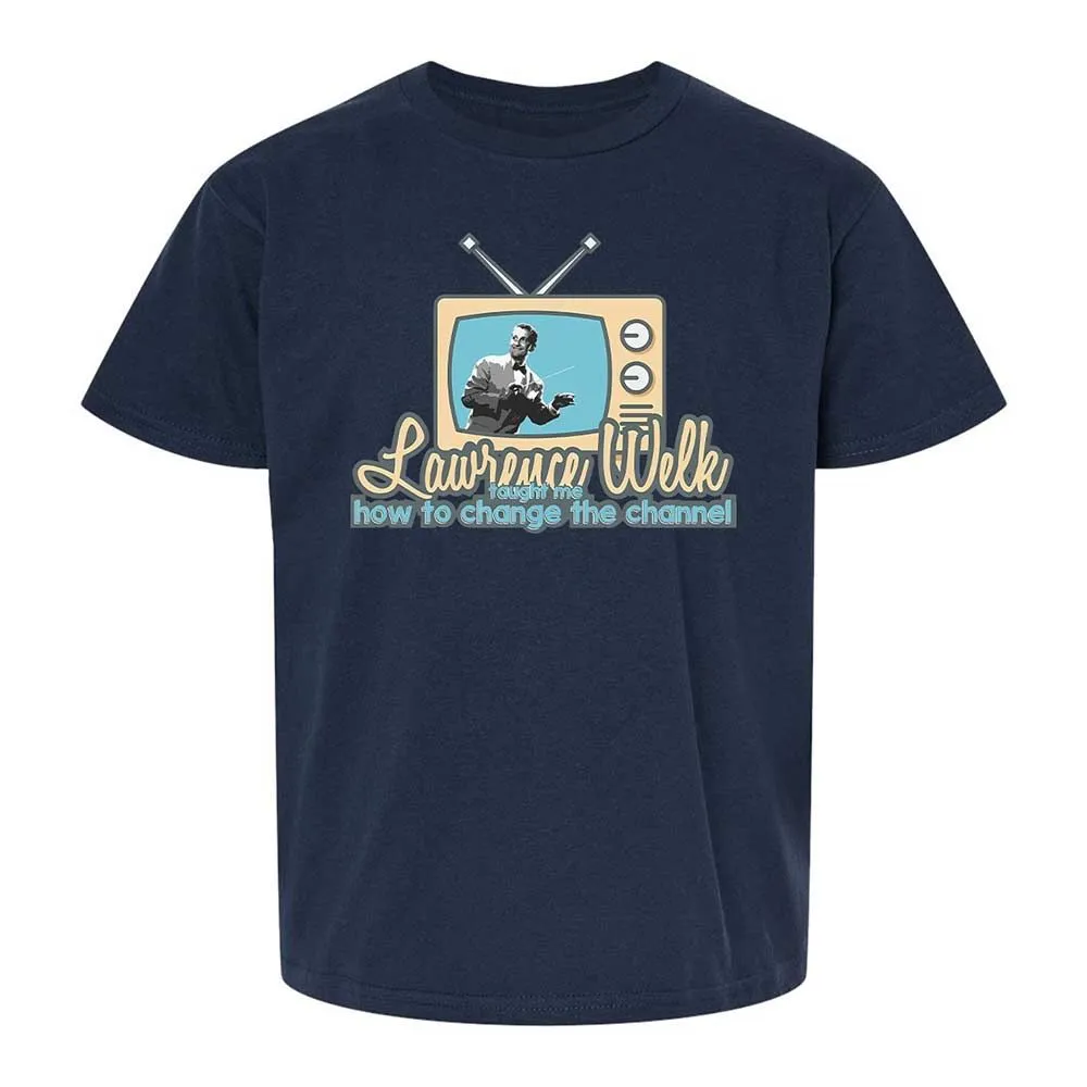 Lawrence Welk Taught Me How to Change the Channel - Navy - 8