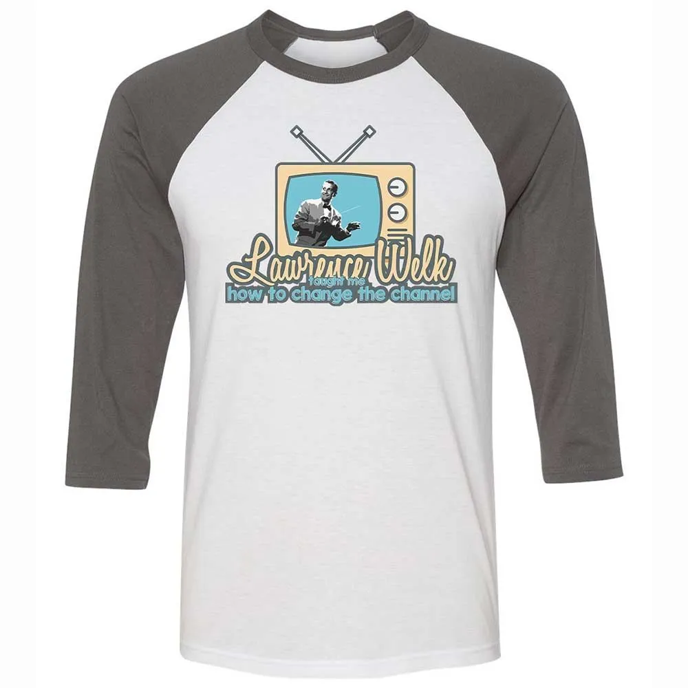 Lawrence Welk Taught Me How to Change the Channel - White/Asphalt - 2