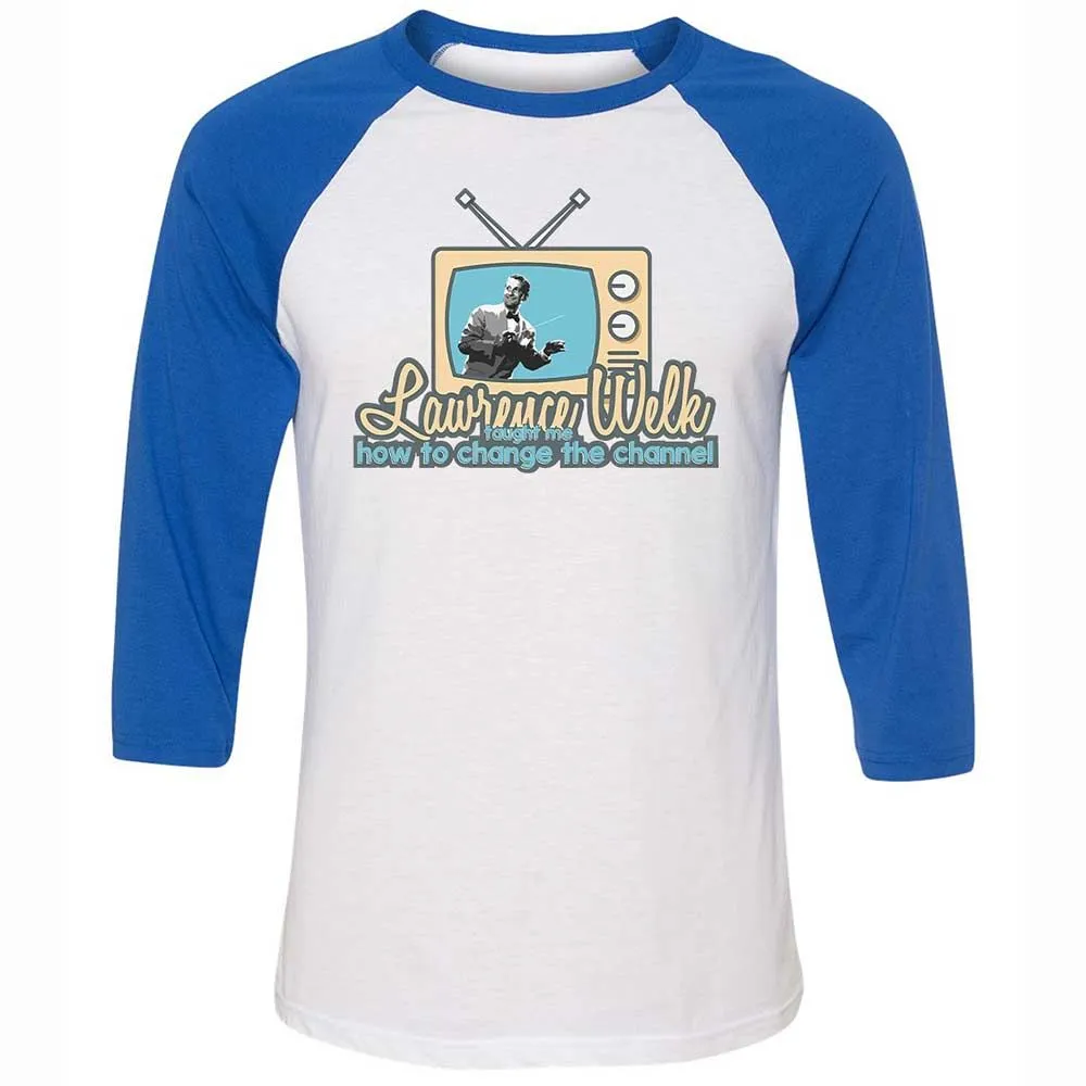 Lawrence Welk Taught Me How to Change the Channel - White/True Royal - 10