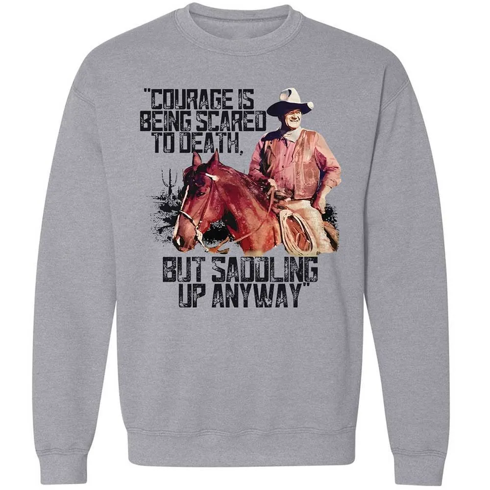 Courage is being scared to death, but saddling up anyway - Sport Grey - 3