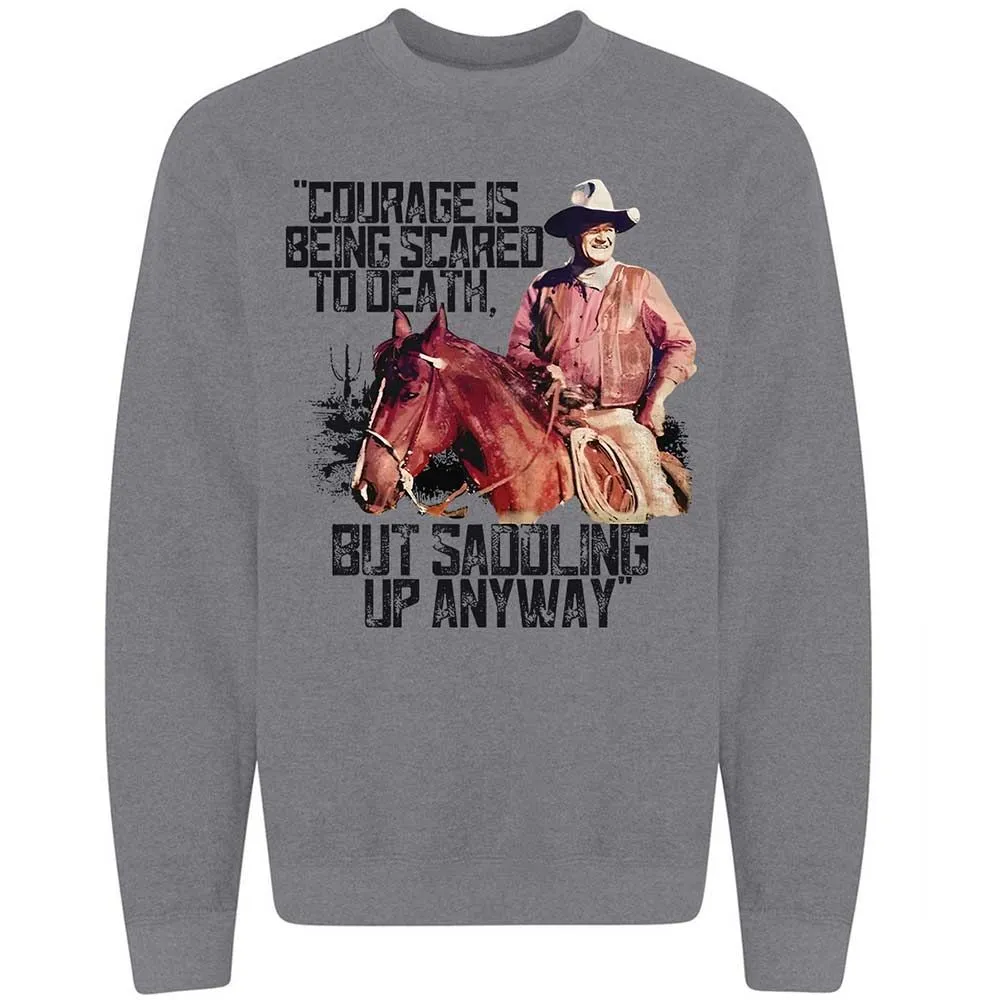 Courage is being scared to death, but saddling up anyway - Graphite Heather - 19