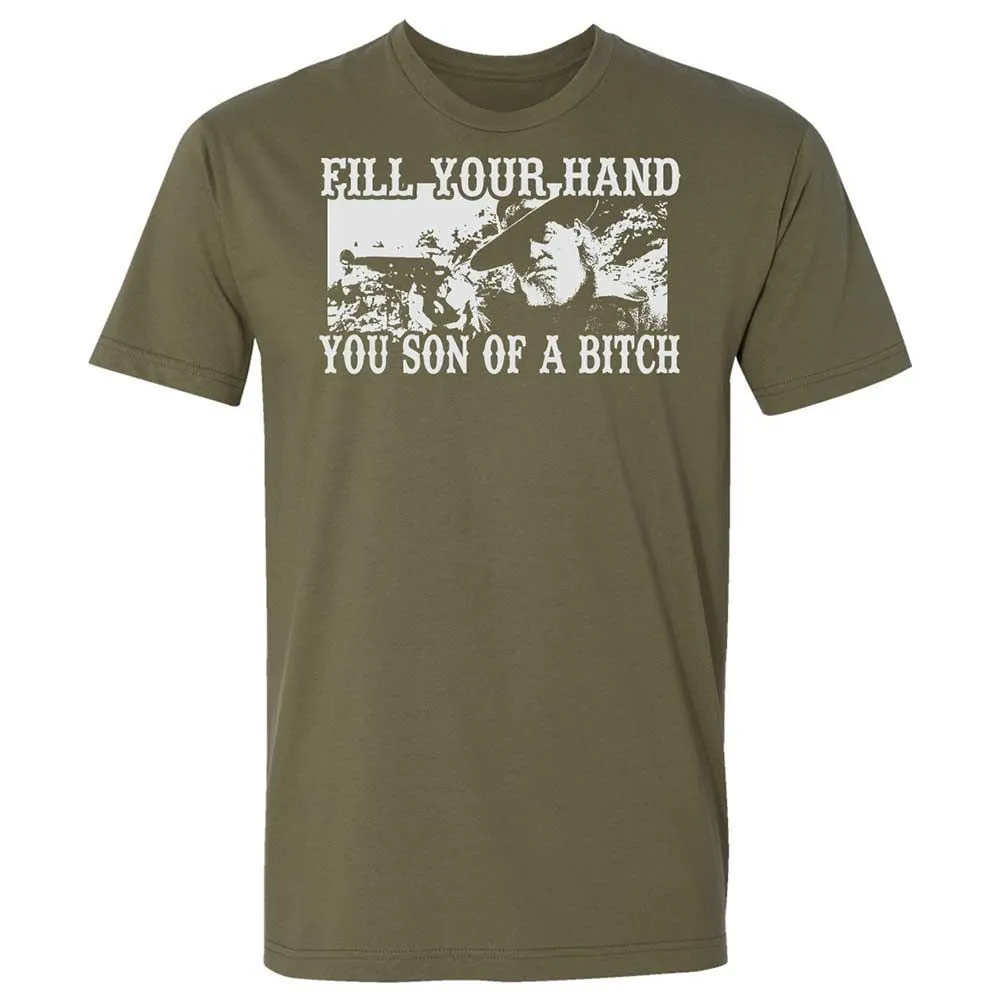 Fill your hand you son of a bitch - Military Green - 8