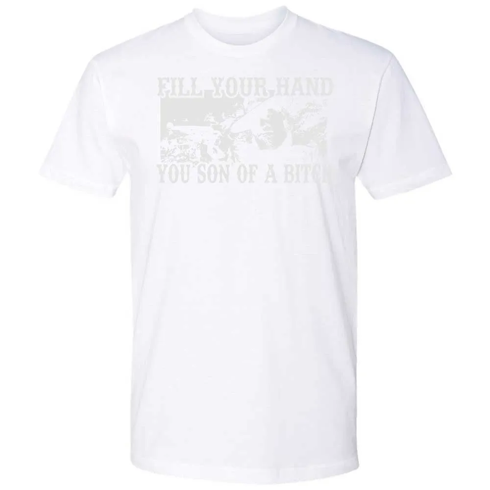 Fill your hand you son of a bitch - White - 17