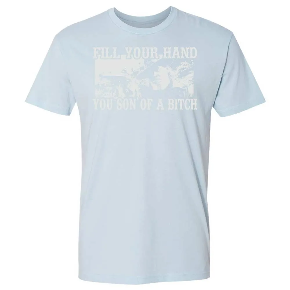 Fill your hand you son of a bitch - Light Blue - 21
