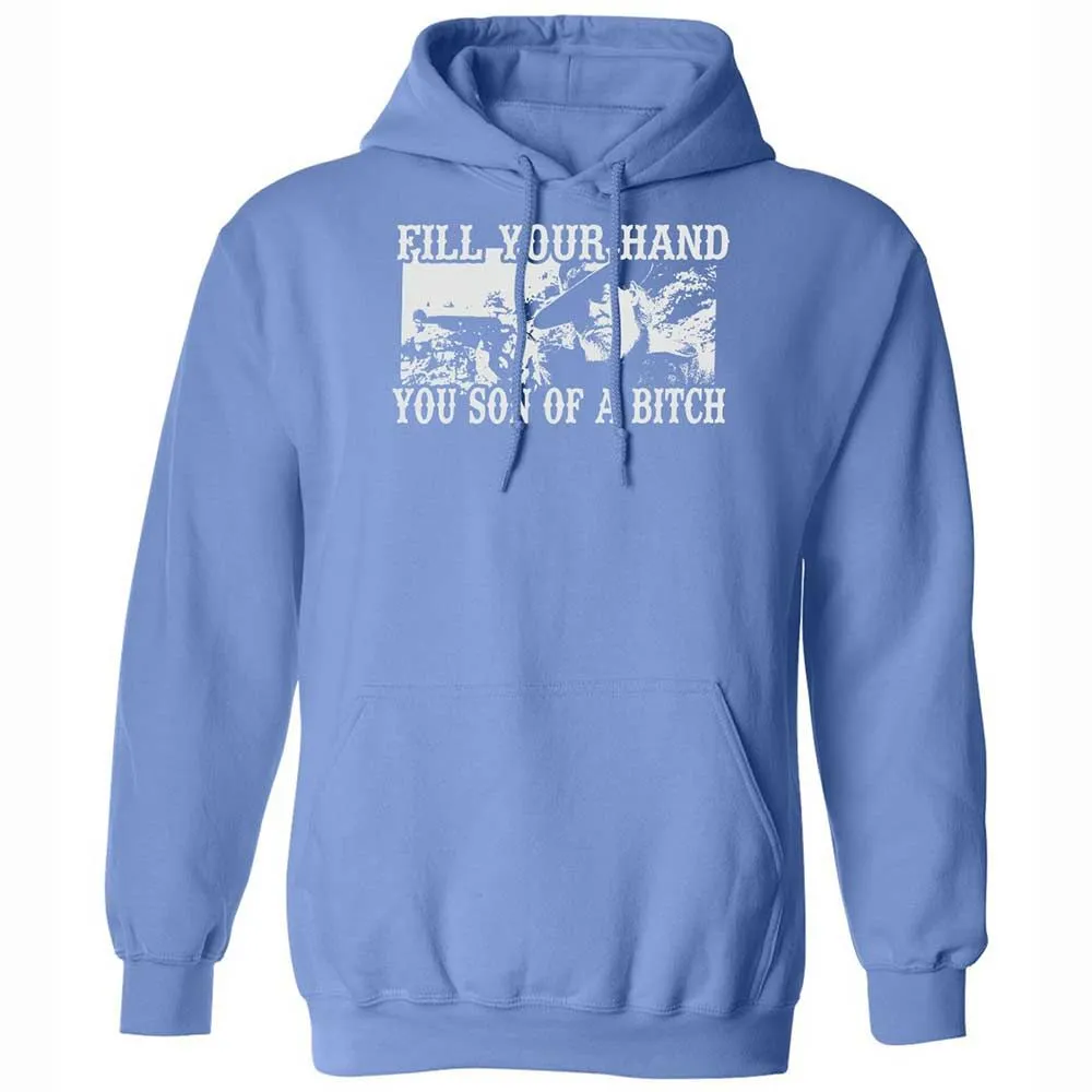 Fill your hand you son of a bitch - Carolina Blue - 16