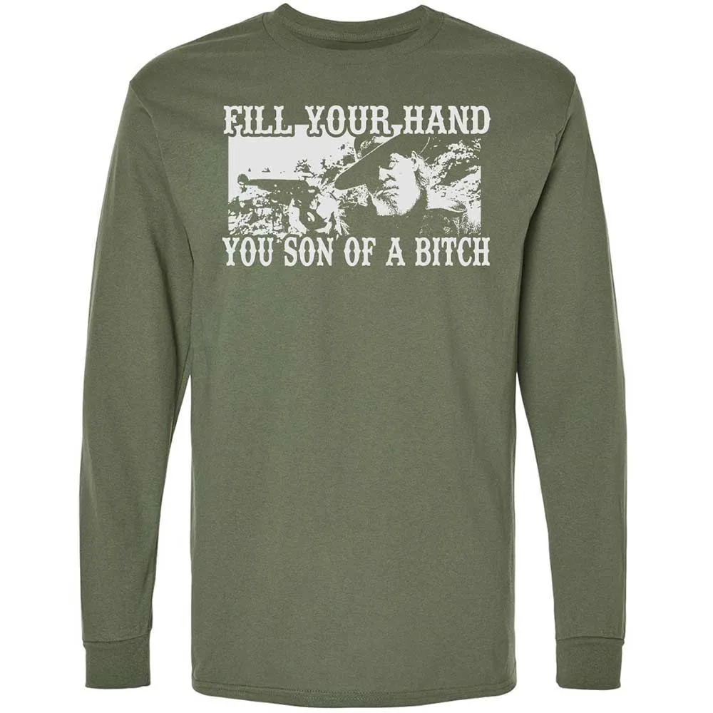 Fill your hand you son of a bitch - Military Green - 9