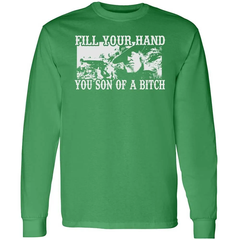 Fill your hand you son of a bitch - Irish Green - 10