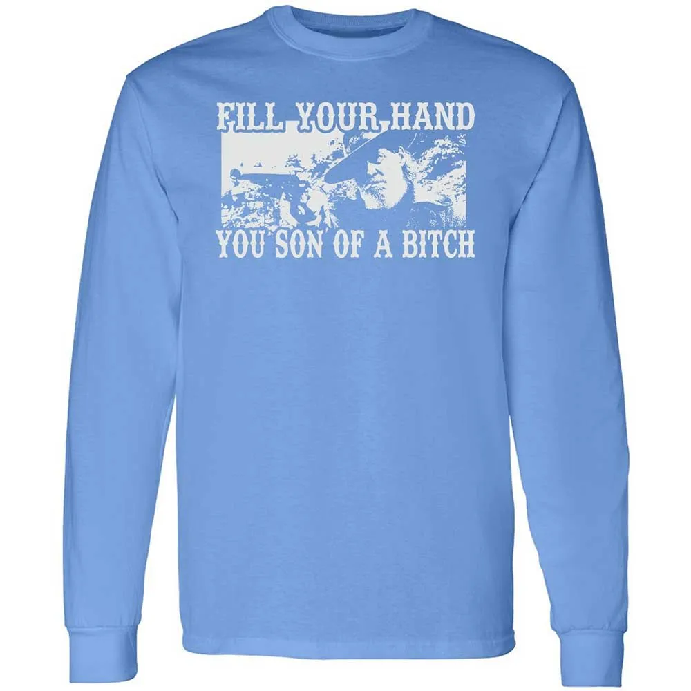 Fill your hand you son of a bitch - Carolina Blue - 15
