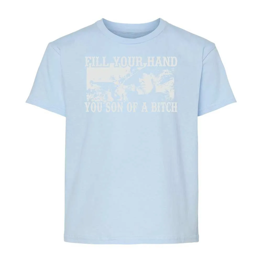 Fill your hand you son of a bitch - Light Blue - 6