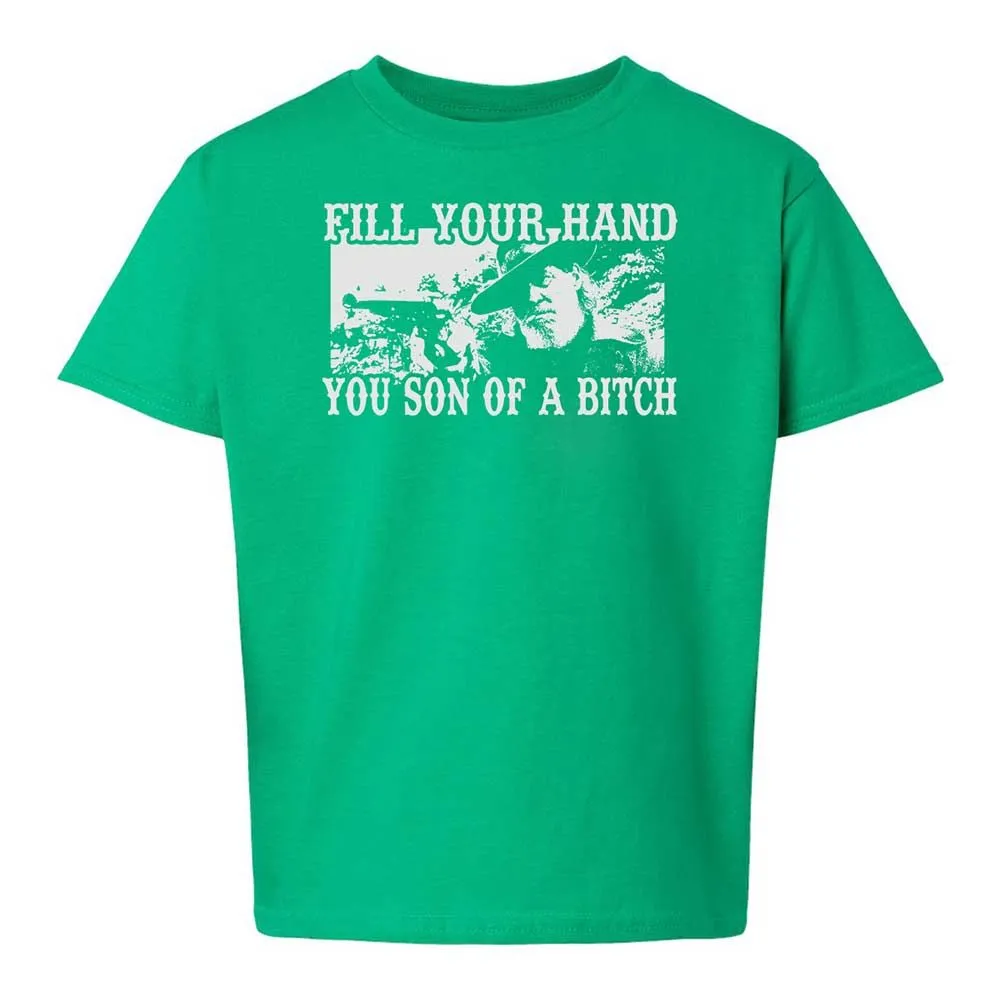 Fill your hand you son of a bitch - Irish Green - 16