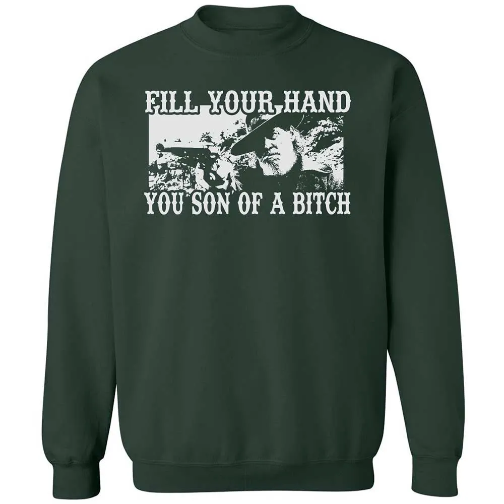Fill your hand you son of a bitch - Forest Green - 5