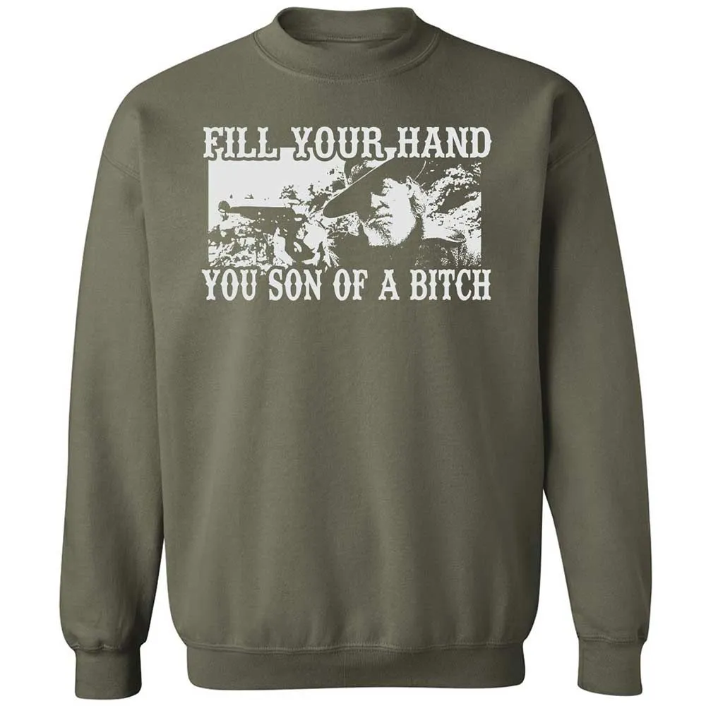 Fill your hand you son of a bitch - Military Green - 9