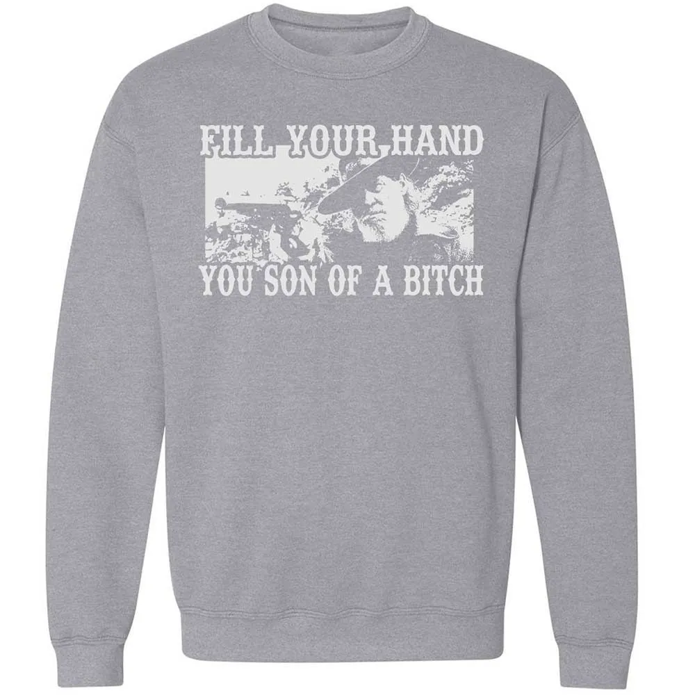 Fill your hand you son of a bitch - Sport Grey - 17