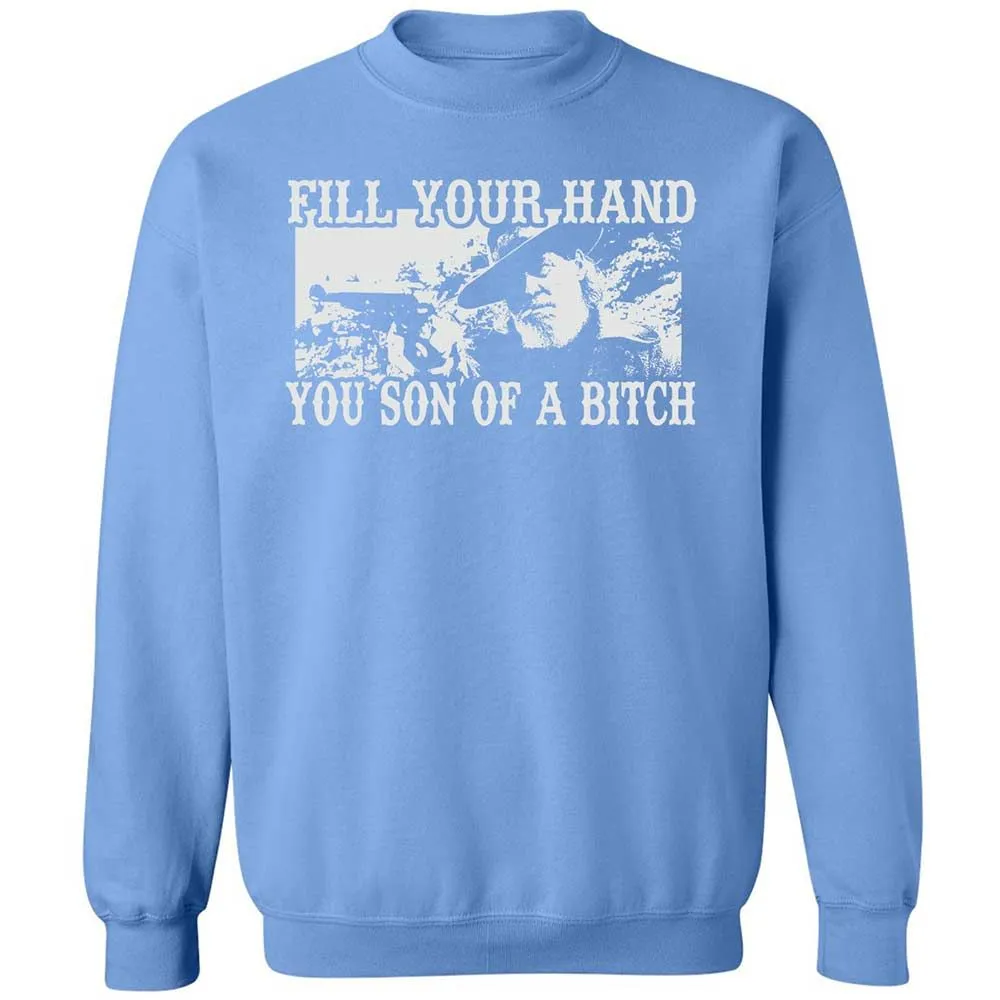 Fill your hand you son of a bitch - Carolina Blue - 20