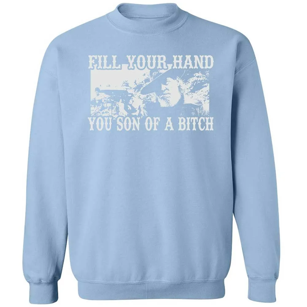 Fill your hand you son of a bitch - Light Blue - 21