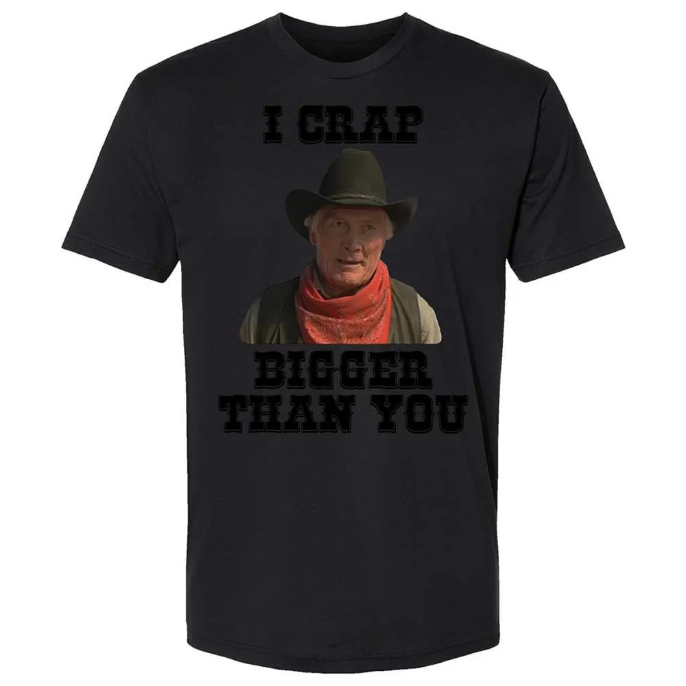 I Crap Bigger Than You - Black - 14