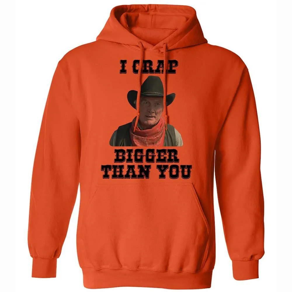 I Crap Bigger Than You - Orange - 12