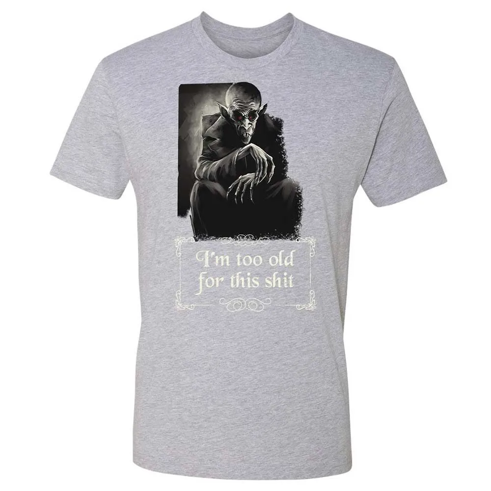 I'm too old for this shit - Heather Grey - 19