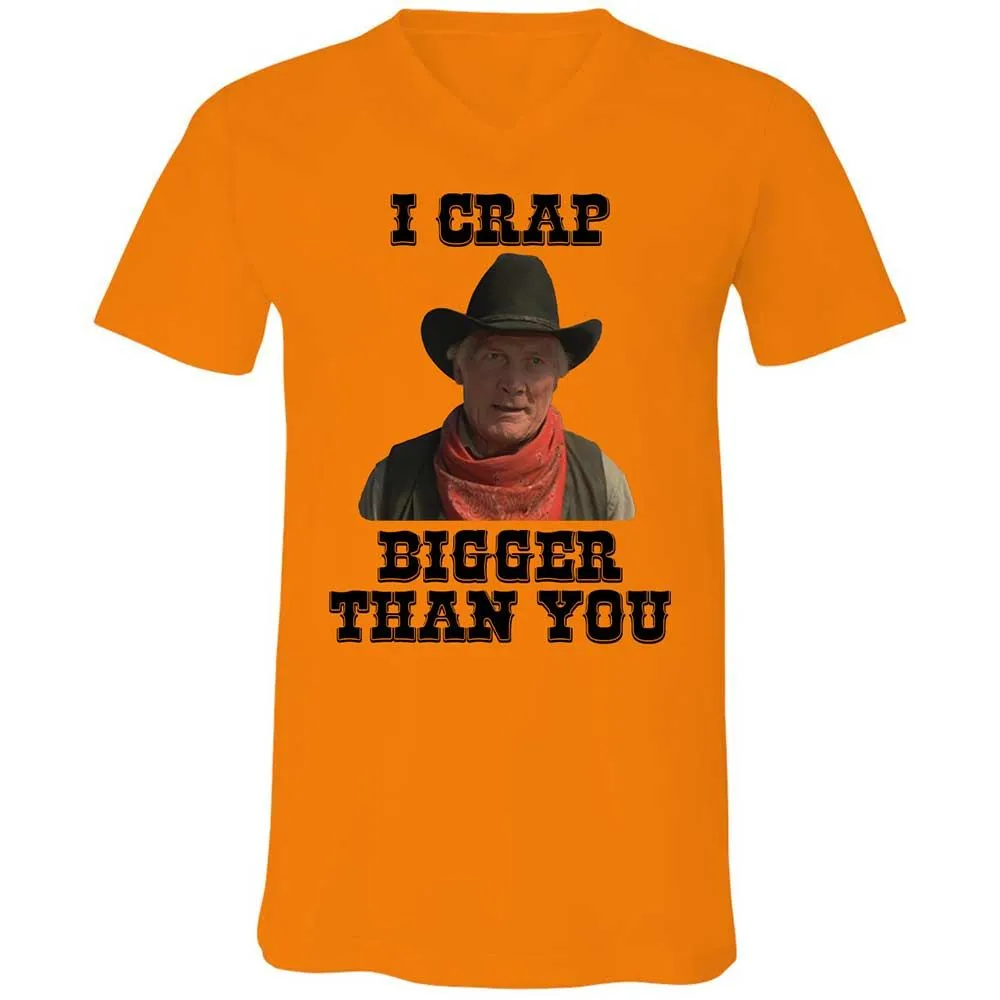 I Crap Bigger Than You - Orange - 7