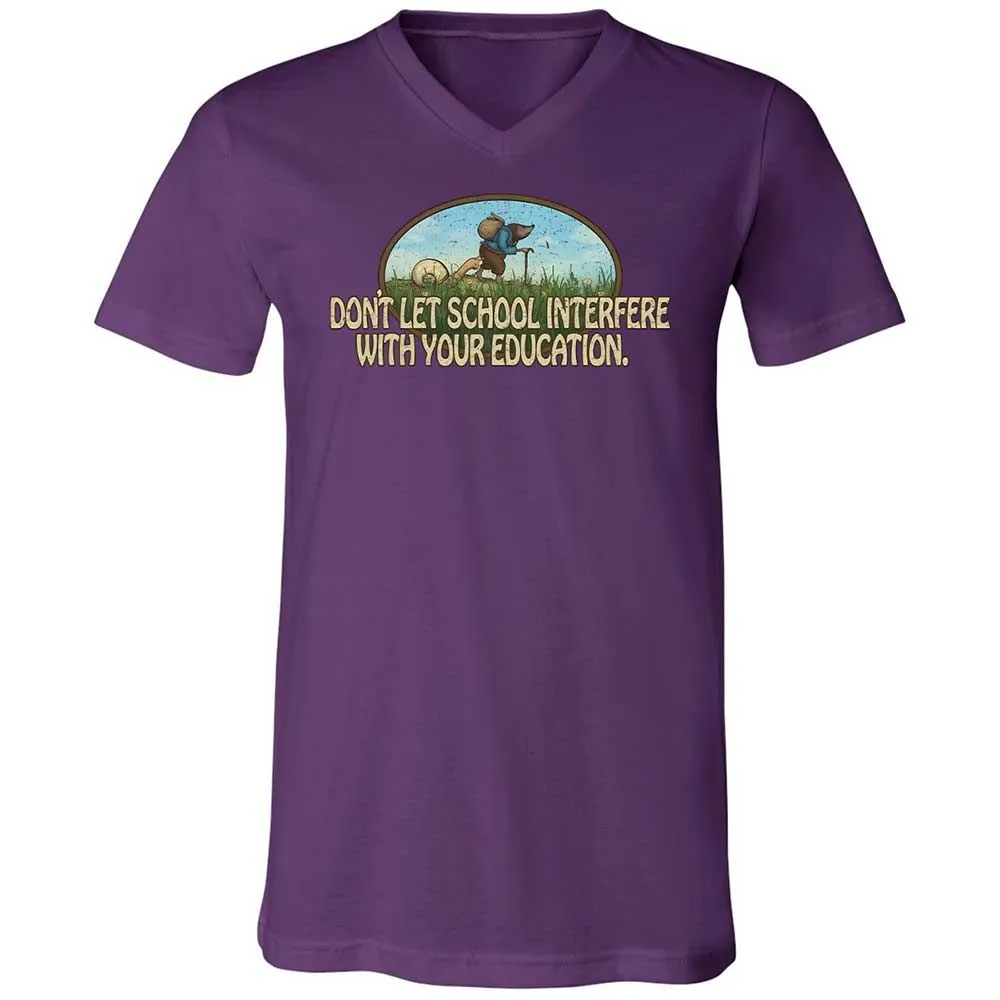 Don't Let School Interfere With Your Education - Team Purple - 10