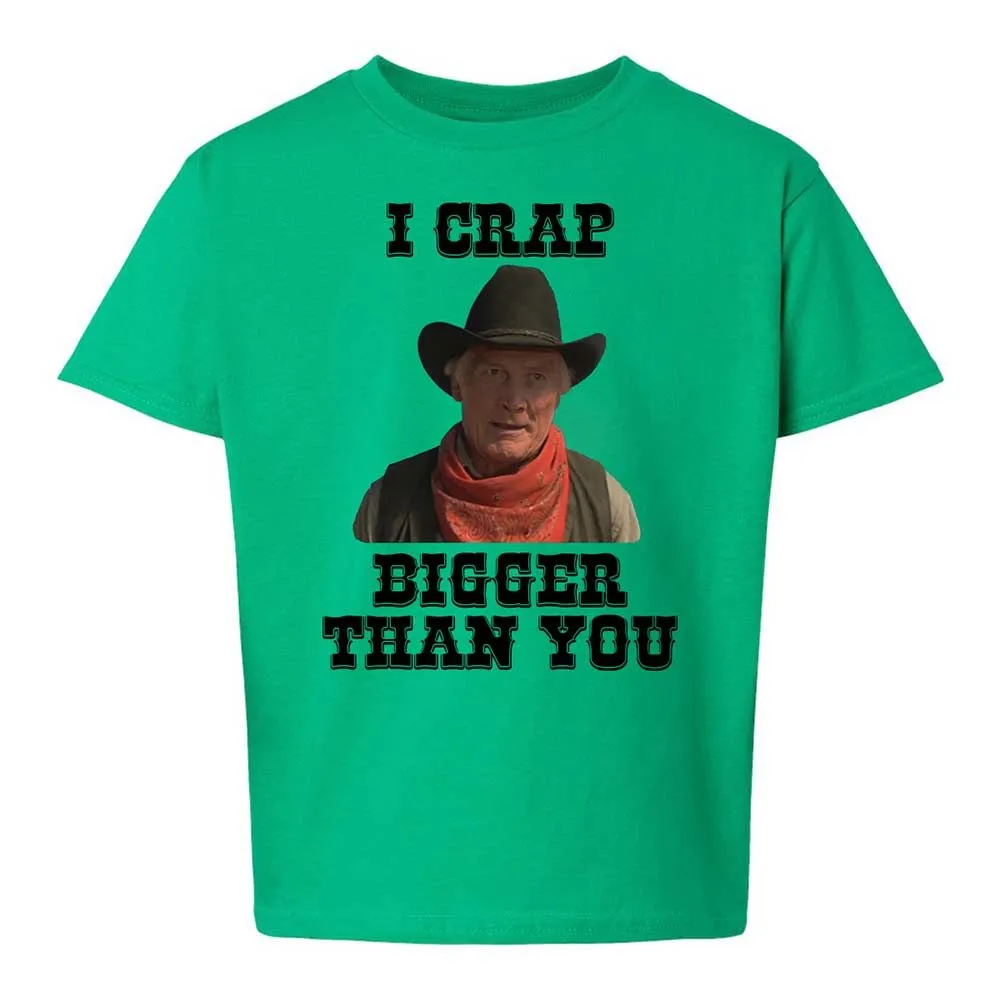 I Crap Bigger Than You - Irish Green - 12
