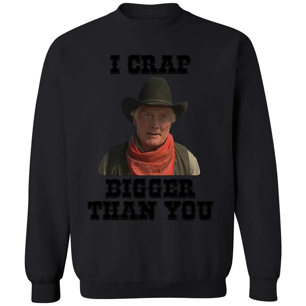 I Crap Bigger Than You - Black - 14
