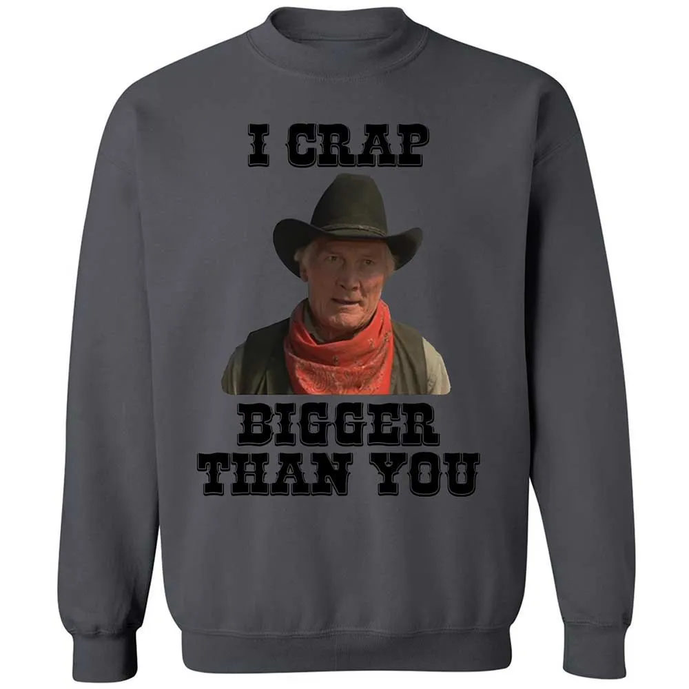 I Crap Bigger Than You - Charcoal - 18
