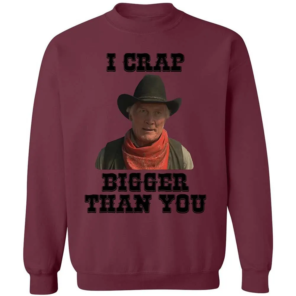 I Crap Bigger Than You - Maroon - 20