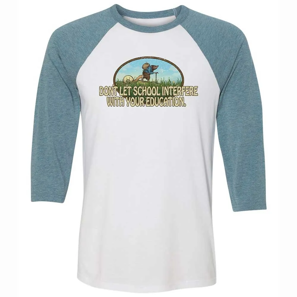 Don't Let School Interfere With Your Education - White/Denim - 3