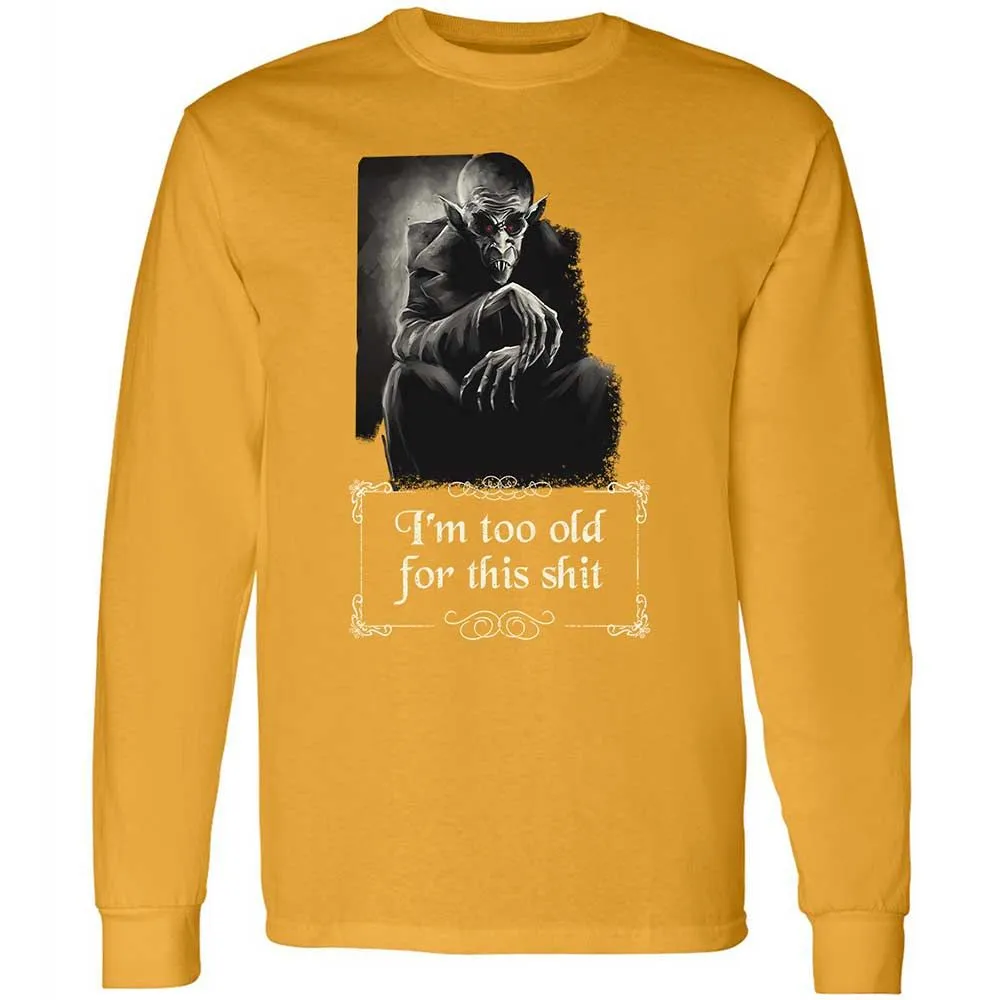 I'm too old for this shit - Gold - 13