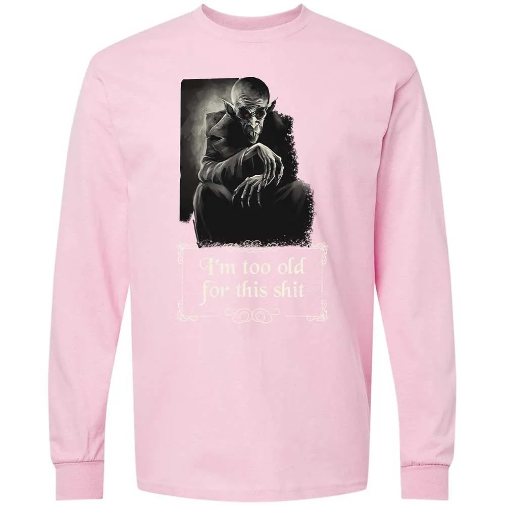 I'm too old for this shit - Light Pink - 16