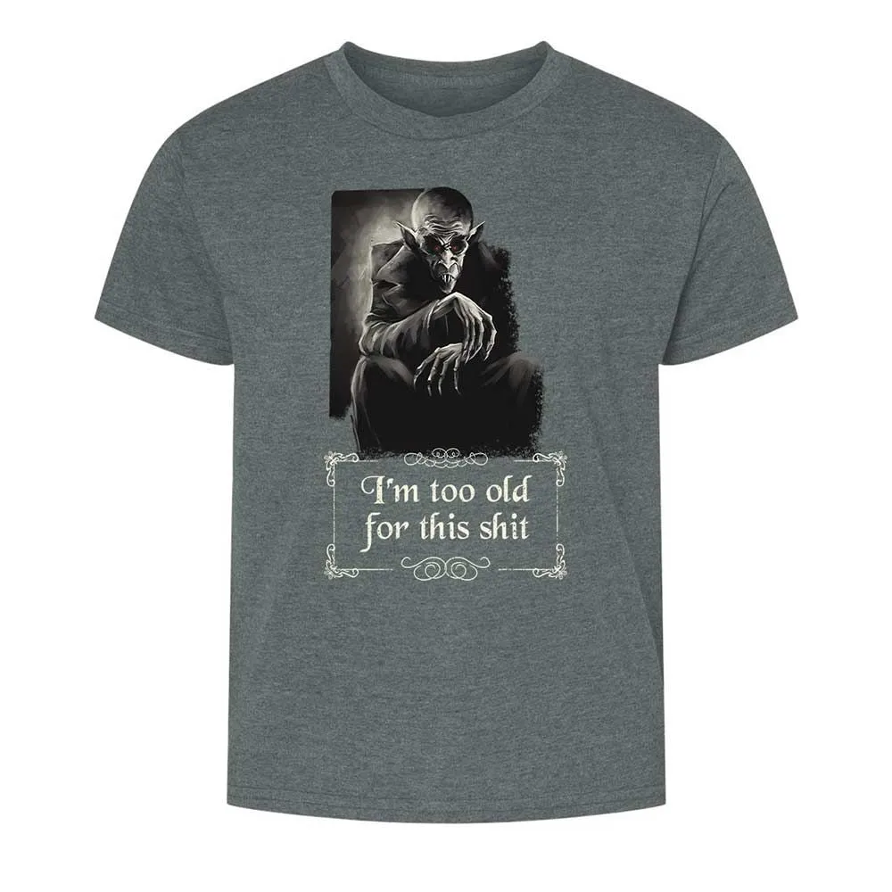 I'm too old for this shit - Dark Heather - 10