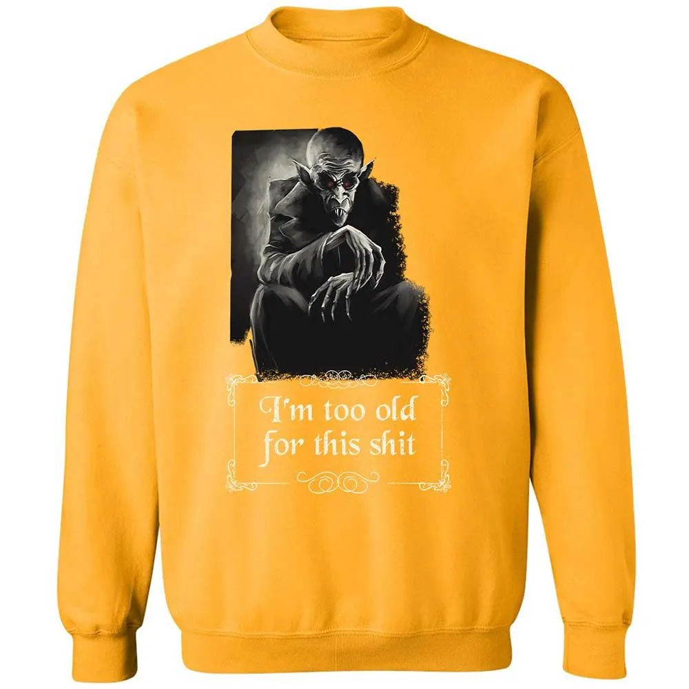 I'm too old for this shit - Gold - 14