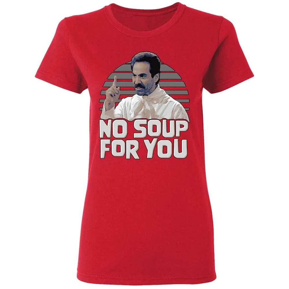 No Soup For You - Red - 9