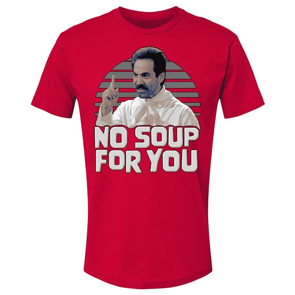 No Soup For You - Red - 9