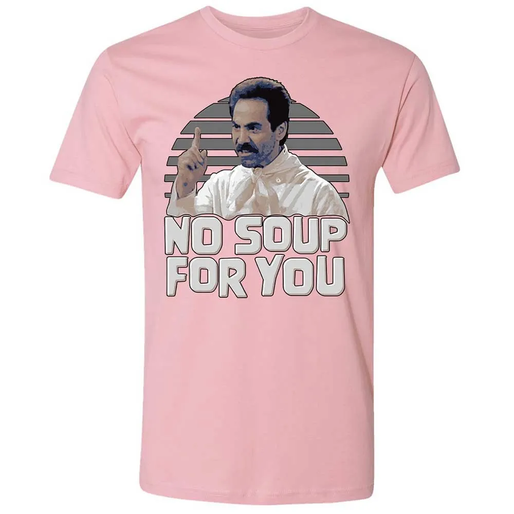 No Soup For You - Light Pink - 16
