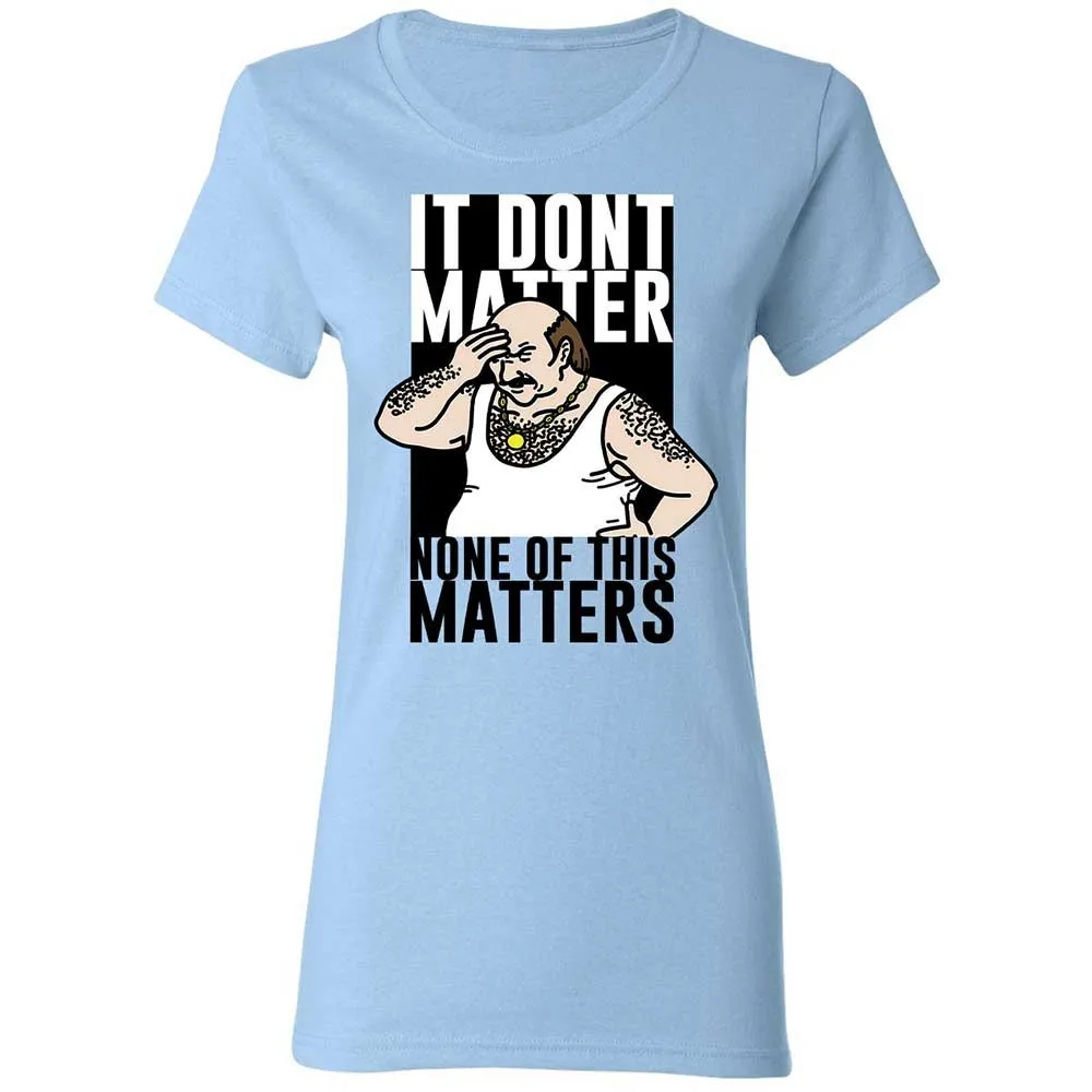 It Don't Matter - Light Blue - 6