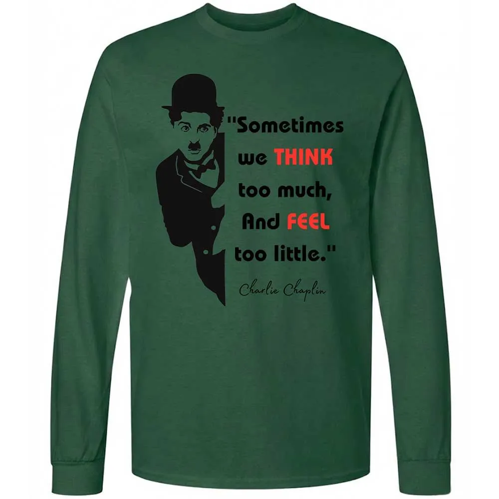 Sometimes we think too much - Forest Green - 14